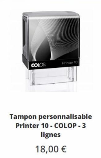 COLOR  Printer 10  Tampon personnalisable  Printer 10- COLOP-3  lignes  18,00 € 