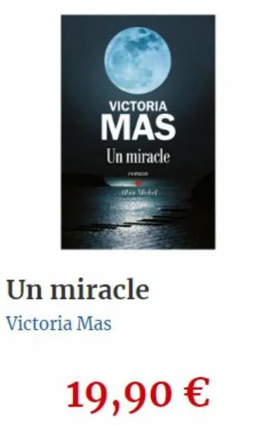 victoria  mas  un miracle  un miracle  victoria mas  19,90 € 