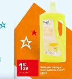 19⁹9  lel 0.70€  simpl  nettoyant ménager multi-surfaces citron  simpl 