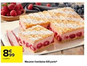 899  La pice  Macaron framboise 6/8 parts 