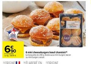VIAND  DI  6%  Lahde Lekg:28.75€  C  6 mini cheeseburgers boeuf charolais  La barquette de 240 g Existe aussi mini burgers bacon  ou mini burgers saison 
