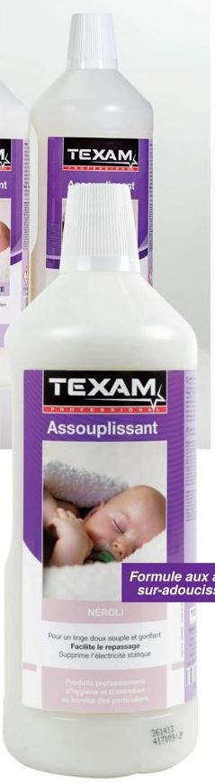 TEXAM  TEXAM  Assouplissant  NEROLI  Pour un linge doux souple et gonfart Facilite le repassage Supprime l'électricité statique  én tett usarvice des particuliers  361413  417009/2 