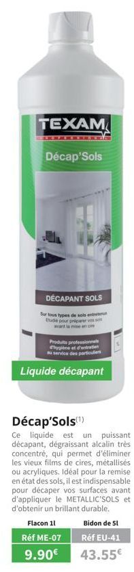 TEXAM  Décap'Sols  DÉCAPANT SOLS  Sur tous types de sols entrete Etude pour piparer vos sole  Produits professionnels d'hygiène et d'entretien au service des particuliers  Liquide décapant  Décap'Sols