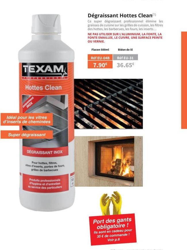 TEXAM  PROFESSIO  Hottes Clean  Uniquement INOX  Idéal pour les vitres d'inserts de cheminées  Super dégraissant  DÉGRAISSANT INOX  Pour hottes, filtres, vitres d'inserts, portes de fours, grilles de 