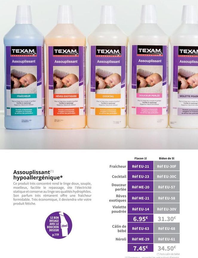 TEXAM  Assouplissant  FRAICHEUR Purple  Supp  Podu profess Chyne at d  F 40465  TEXAM  Assouplissant  RÊVES EXOTIQUES  Pr  ***  S  Assouplissant (¹) hypoallergénique*  CHESTETRETIEN  Ce produit très c