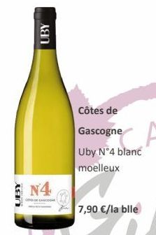 UBY  UBY  N4  Côtes de  Gascogne Uby N°4 blanc moelleux  7,90 €/la blle 