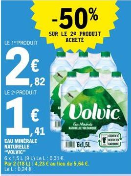 LE 1 PRODUIT  €  82  LE 2º PRODUIT  1€  ,41  -50%  SUR LE 2e PRODUIT ACHETÉ  CERTIFI NEATRE IN  CARSONE 