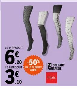 LE 1 PRODUIT  6%  ,20-50%  LE 2 PRODUIT SUR LE 24 PRODUIT ACHETE  S  13 COLLANT FANTAISIE  TISAIA 