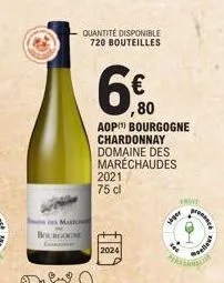 bourgogne  2021  75 cl  2024  quantité disponible 720 bouteilles  6€  ,80  aop bourgogne chardonnay  domaine des maréchaudes  trutt  siger  proce  velless 