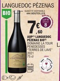 2026  LANGUEDOC PÉZENAS BIO |  QUANTITE DISPONIBLE 444 BOUTEILLES  leger  Hote par la wine  advisor  € 8 ,60  Heger  FRUIT  Paissa  NALITE 
