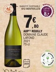 par  quantité disponible  soté 612 bouteilles wine  advisor  8.7  7.€0.0  80  aop reuilly domaine claude  lafond 2021 75 cl  v  2024  viger  fruit  panch  selless 