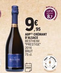 BESTEM  D'ALSACE  BESTHEIM "PRESTIGE"  2016  BRUT 75 cl.  2025  €  ,95  AOP CRÉMANT  seper  Hoté par wine advisor  8.7  FRUIT  prand  dess  communaute 