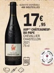 chastellon  17  ,95  aop châteauneuf-du-pape chevallier chastellon  2021  75 cl  fruit  siger  puissant  alite 