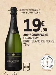 framha  granzamy  quantite disponible 840 bouteilles  2024  19€  ,90  aop champagne granzamy  brut blanc de noirs 75 cl  fruit  leger  fec  pramene  desk  polit 