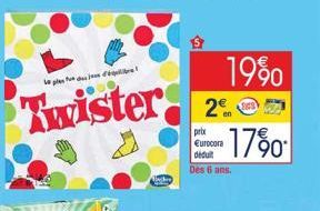 Twister  1990  2€  prix €urocora déduit Des 6 ans.  1790 