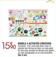 15%  pop  bundle 4 activités créatives composé d'un créa bois pour créer et peindre des formes en bois, un créa galet en bois pour prendre et décorer des galets, un créa spirographe et un créa bracele