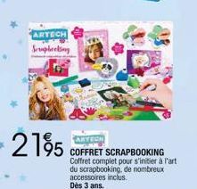 ARTECH  Sephecking  2195  COFFRET SCRAPBOOKING Coffret complet pour s'initier à l'art du scrapbooking, de nombreux accessoires inclus.  Dès 3 ans. 