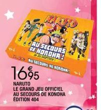 AU SECOURS DE HORDHA!  NA DOM  21339 NU SECOURS DE HORDHA  1695  NARUTO  LE GRAND JEU OFFICIEL AU SECOURS DE KONOHA ÉDITION 404  Hagy 