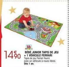 14%  3000  bebé junior tapis de jeu +1 véhicule ferrari tapis de jeu ferrari fourni avec un véhicule à roues libres. dès 1 an. 