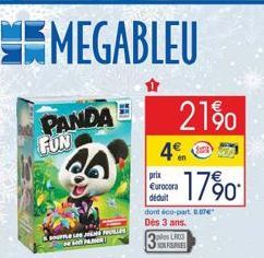 MEGABLEU  PANDA  FUN  34  SHUFFLE  so  LES  21%  45  prix  Eurocora  déduit  -17%  dont éco-part. 6.  Dès 3 ans.  piles LR03 ON FINES  