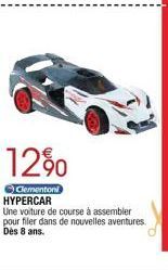 12%  Clementoni HYPERCAR  Une voiture de course à assembler pour filer dans de nouvelles aventures. Dès 8 ans. 