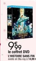 HISTOURE SANS FIN  999  le coffret DVD L'HISTOIRE SANS FIN existe en Blu-ray à 14,99 € 