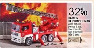 setoet  45 cm.  32%  camion  de pompier man  avec échelle,  pompe à eau,  fonctionnelle, son et lumière. dès 3 ans.  pil  fourmes 
