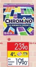 660  白  chromino  les dominos de couleur!  23%  45  19⁹0  prix eurocora déduit 