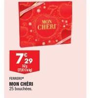 729  1629 127,42 €  FERRERO  MON CHERI 25 bouchées.  MON  CHERI 