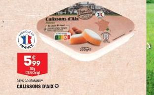 CARRIQUE EN  13  FRANCE  599  150  (22  PAYS GOURMAND  CALISSONS D'AIX  Calissons d'Aix 