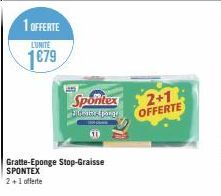 1 OFFERTE  LUNITE  1679  Gratte-Eponge Stop-Graisse SPONTEX  2+1 offerte  Spontex  Gates porge  50  2+1 OFFERTE 