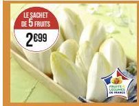 LE SACHET DE 5 FRUITS  2€99  FRUITE LEGUME 