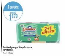 1 OFFERTE  LUNITE  1679  Gratte-Eponge Stop-Graisse SPONTEX  2+1 offerte  Spontex  Gates porge  50  2+1 OFFERTE 