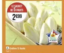 le sachet de 5 fruits  2€99  fruite legume 