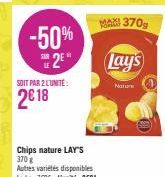 -50% 2⁰  SOIT PAR 2 L'UNITE:  2€ 18  Lays  Natur 