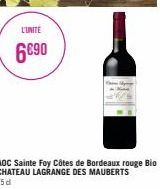 L'UNITE  6690  ADC Sainte Foy Côtes de Bordeaux rouge Bio CHATEAU LAGRANGE DES MAUBERTS  75 d 