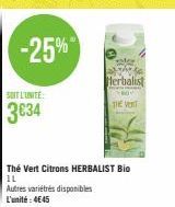 SOIT L'UNITE:  3034  -25%  Thé Vert Citrons HERBALIST Bio  Herbalist  THE VENT 