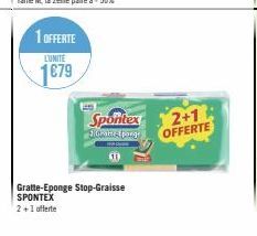 1 OFFERTE  LUNITE  1679  Gratte-Eponge Stop-Graisse SPONTEX  2+1 offerte  Spontex da porge  2+1 OFFERTE 