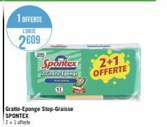 1 OFFERTE L'UNITE  2009  Sportex  2 Gratio Epongu  510  Gratte-Eponge Stop-Graisse SPONTEX 2+1 offerte  2+1 OFFERTE 