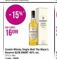 -15%  SOIT L'UNITÉ:  16699  GENGRAN  & GLINGANT  Scotch Whisky Single Malt The Major's  Reserve GLEN GRANT 40% vol.  70 cl + tu  L'unité : 19€99 