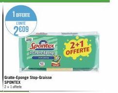 1 OFFERTE L'UNITE  2009  Sportex  2 Gratio Epongu  510  Gratte-Eponge Stop-Graisse SPONTEX 2+1 offerte  2+1 OFFERTE 