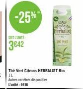 SOIT L'UNITE:  3642  -25%  Thé Vert Citrons HERBALIST Bio  Herbalist  THE VENT 