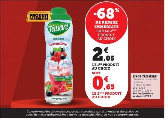 PRODUIT PARTENAIRE  Teisseire  SIROP DE FRUITS  Grenadine  NOUVELLE RECETTE Encore de Gest SAVEUR 2021  ENTREPRISE DE FRANCE  Compte tenu des circonstances, certains produits non alimentaires du catal