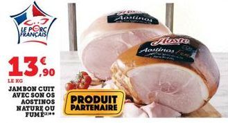 LE PORC FRANÇAIS  PRODUIT PARTENAIRE  Aluste  Aostinos 