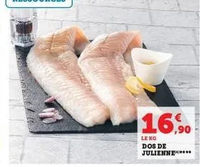 16,90  le ko dos de julienne 