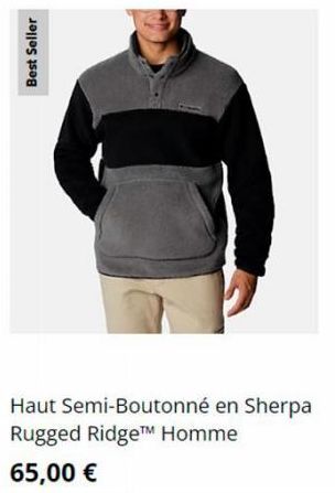 Best Seller  Haut Semi-Boutonné en Sherpa Rugged Ridge™M Homme  65,00 € 