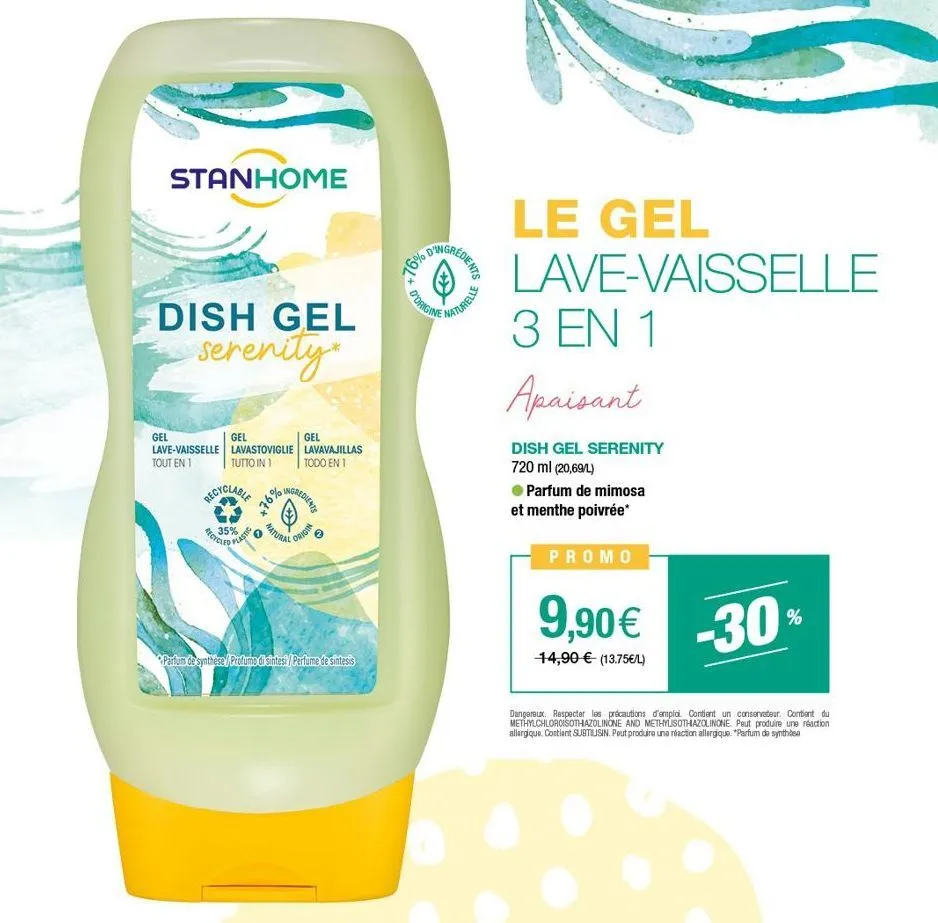 stanhome  gel  dish gel serenity  241  lave-vaisselle tout en 1  gel  lavastoviglie tutto in 1  recyclable  recycles  35%  plastic  gel  "%9t*  lavavajillas todo en 1  ingredients  (+)  natural  origi