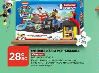 patrol  cha  28%  shall  ensemble course pat' patrouille carrera  ref. 1116128/1309011  fonctionne avec 4 pilles lr14/c non incluses existe aussi: ensemble course mario kart nintendo vendu au même pri