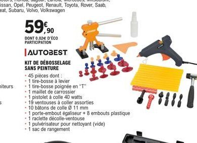 59,90  DONT 0,02€ D'ÉCO PARTICIPATION  | AUTOBEST  KIT DE DÉBOSSELAGE SANS PEINTURE  45 pièces dont :  -  1 tire-bosse à levier  - 1 tire-bosse poignée en "T"  1 maillet de carrossier  - 1 pistolet à 