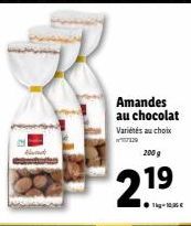 DH  Amandes au chocolat  Variétés au choix  07129  200 g  2.19 